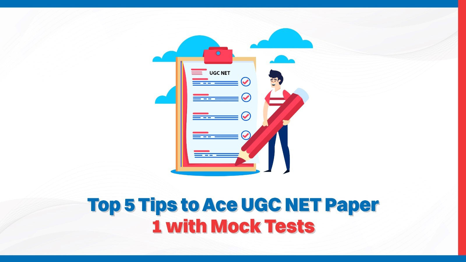 Top 5 Tips to Ace UGC NET Paper 1 with Mock Tests.jpg